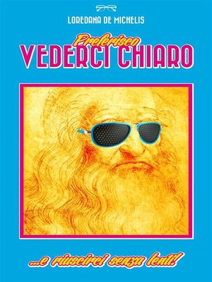 cover image of Preferisco vederci chiaro